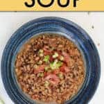 HOPPIN' JOHN BLACK EYED PEA SOUP