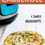 INSTANT POT BREAKFAST CASSEROLE