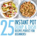 Instant Pot Dump & Dash Recipes