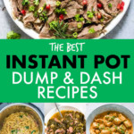 A COLLAGE OF IMAGES OF INSTANT POT DUMP AND DASH DISHES