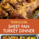 two images of turkey dinner on a sheet pan and a close up of the turkey